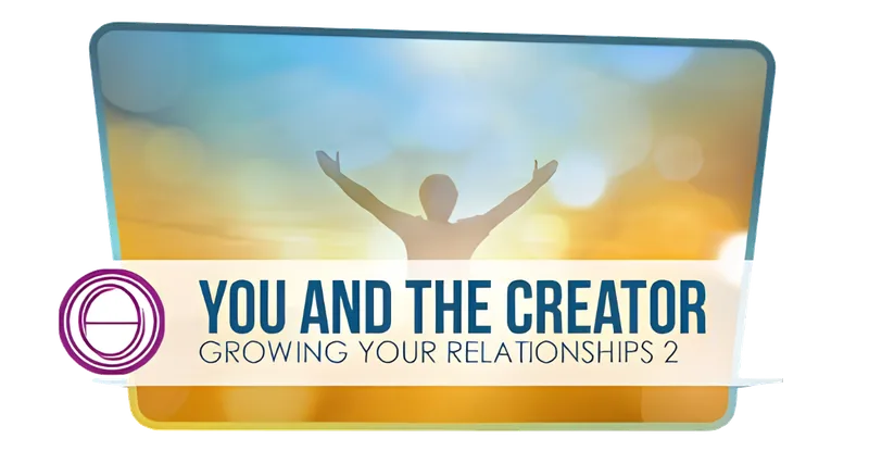 You and the Creator ThetaHealing® Seminar